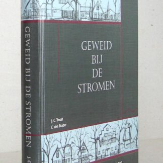 Geweid bij de stromen. 1928 - 2003. 75 jaar Gereformeerde Gemeente Middelharnis.