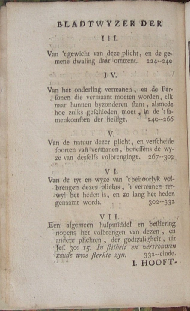 De Natuir en Kracht van 't Ongeloof, en deszelfs verborgene werkingen in 't hart, als de bron van alle kwaat, In eenige byzondere stukken geopent; Beneffens De Vermanings-picht der gelovige onderling, nopens dat kwaad, In eenige byzonderheden vertoont uit Hebr. 3. Het eerste deel over vers 12. Het tweede deel over vers 13. - Afbeelding 7