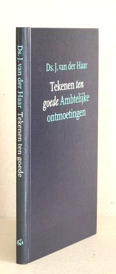 Tekenen ten goede. Ambtelijke ontmoetingen.