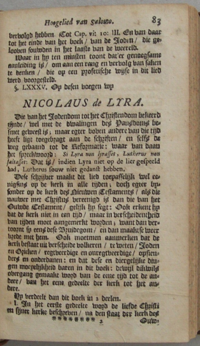 Het Hoogelied van Salomo. Kortelyk verklaard door den Hoog-geleerden en Eerwaardigen Heer Nicolaus Lydius (...) Onlangs in rijm nagevolgd; en nu vermeerdert met eenige aanteekeningen, en een Aanhangsel, bevattende een verklaring van eenige Profetien, als het Lied van Moses: Deut. XXXII. en Exod. XV, en eenige Psalmen, mitsgaders een betooging van den Profetischen sin van het Hooglied en Deut. XXXII, door Johannes d'Outrein. - Afbeelding 5