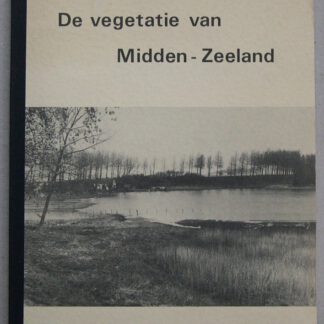 De vegetatie van Midden-Zeeland