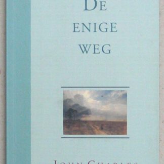 De enige weg. Serie "Licht op de kandelaar".