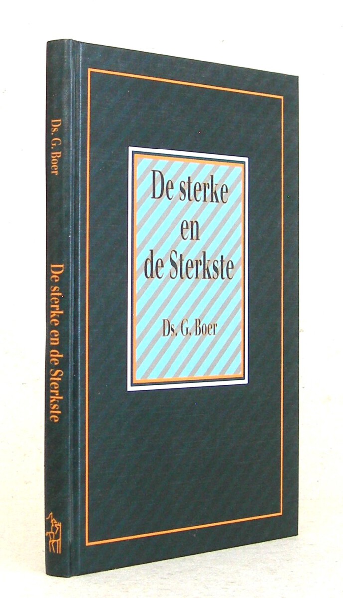 De sterke en de Sterkste. Negen Bijbellezingen over het leven van Simson. Derde druk.