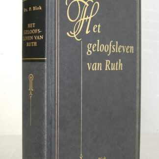 Het geloofsleven van Ruth. 26 Bijbellezingen. Derde druk.