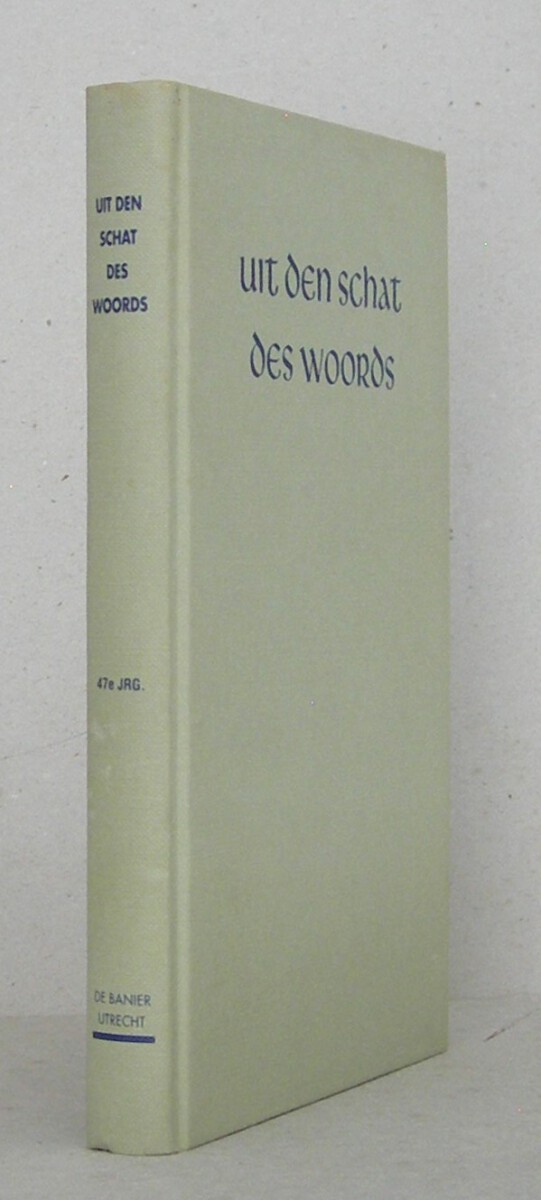 Uit den schat des Woords, 47e jaargang (1996)