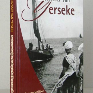 De oestervisser van Yerseke. Gods wonderlijke leiding in het leven van Bastiaan Broere.