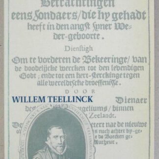 Soliloquium of Betrachtingen eens zondaars die hij gehad heeft in de angst zijne wedergeboorte. In het hedendaags Nederlands vertaald door J. Koppejan.