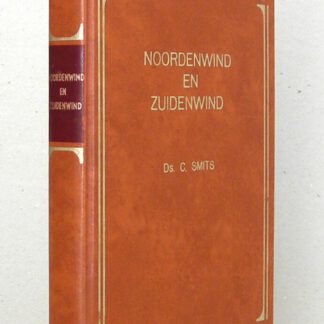Noordenwind en Zuidenwind. Herdenkingspredikaties ter gelegenheid van zijn vijftigjarig ambtsjubileum met een tiental preken.