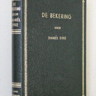 De bekering. In de nieuwe spelling overgebracht door ds. J. van der Haar.