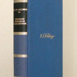 Hermann Friedrich Kohlbrugge (1803-1875). Zijn leven, zijn prediking, zijn geschriften, een bundel studies samengesteld door dr. W. Aalders en ds. D. van Heyst.