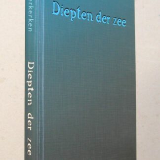 Diepten der zee. Acht overdenkingen over zeeën in de Bijbel.