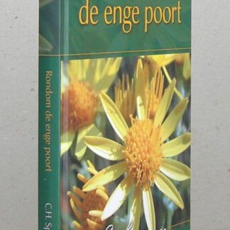 Rondom de enge poort. Achttiende druk.