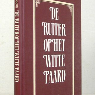 De Ruiter op het witte paard. Zes preken.