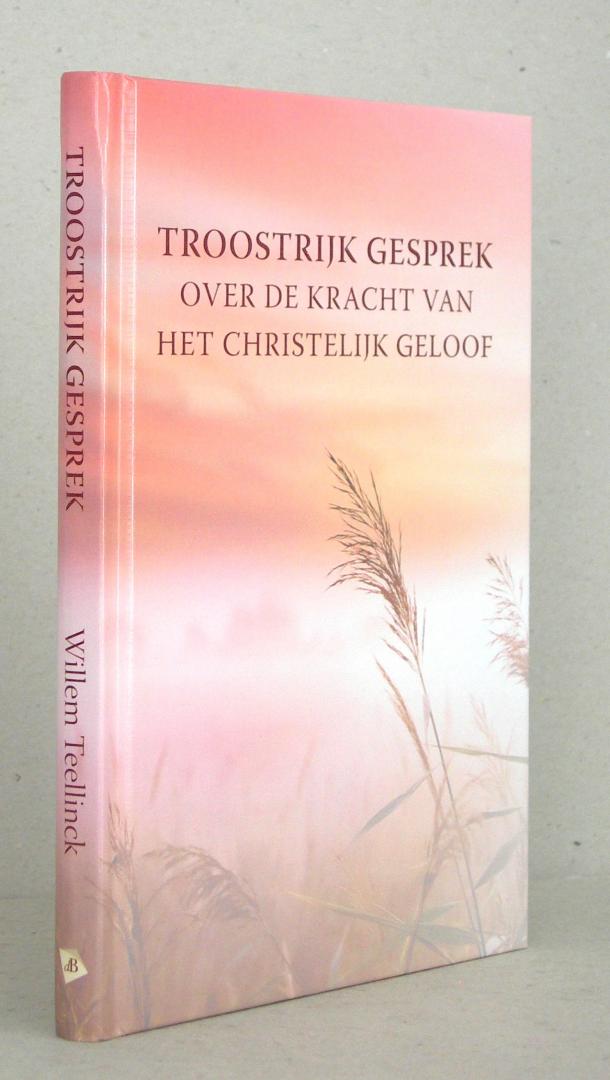 Troostrijk gesprek over de kracht van het Christelijk geloof, tot inrichting van een Christelijk leven. Hertaald door C. Bregman.
