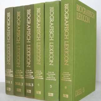 Biografisch Lexicon voor de geschiedenis van het Nederlandse Protestantisme. Kompleet in 6 delen.