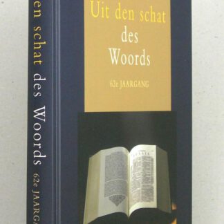 Uit den schat des Woords, 62e jaargang.