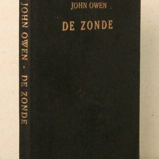 De zonde. Het oordeel van geestelijke onvruchtbaarheid benevens God de rotsteen der heiligen. Vier leerredenen.
