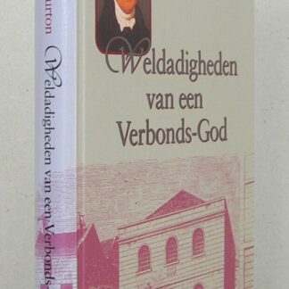 Weldadigheden van een Verbonds-God. Tiende druk.