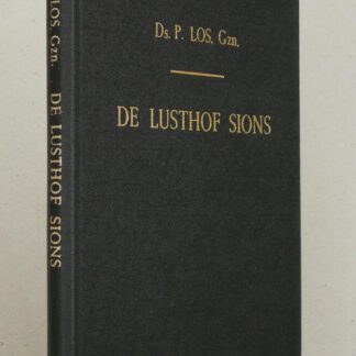 De lusthof Sions. Enige leerredenen en meditatien.