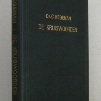 De Kruiswoorden. Zeven Lijdenspredikatiën.