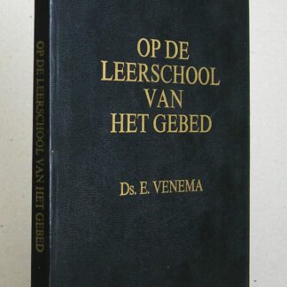 Op de leerschool van het gebed. Zestal preken.