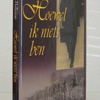 Hoewel ik niets ben. Uit het leven van Jan Ligtenberg, in leven ouderling van de Eschkerk te Rijssen. Daaraan toegevoegd enige brieven.