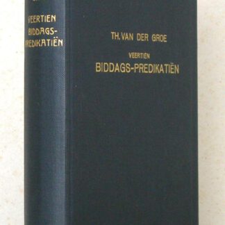 Verzameling van Veertien nagelatene Biddags-Predikatiën