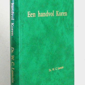 Een handvol Koren. Tien predikaties.