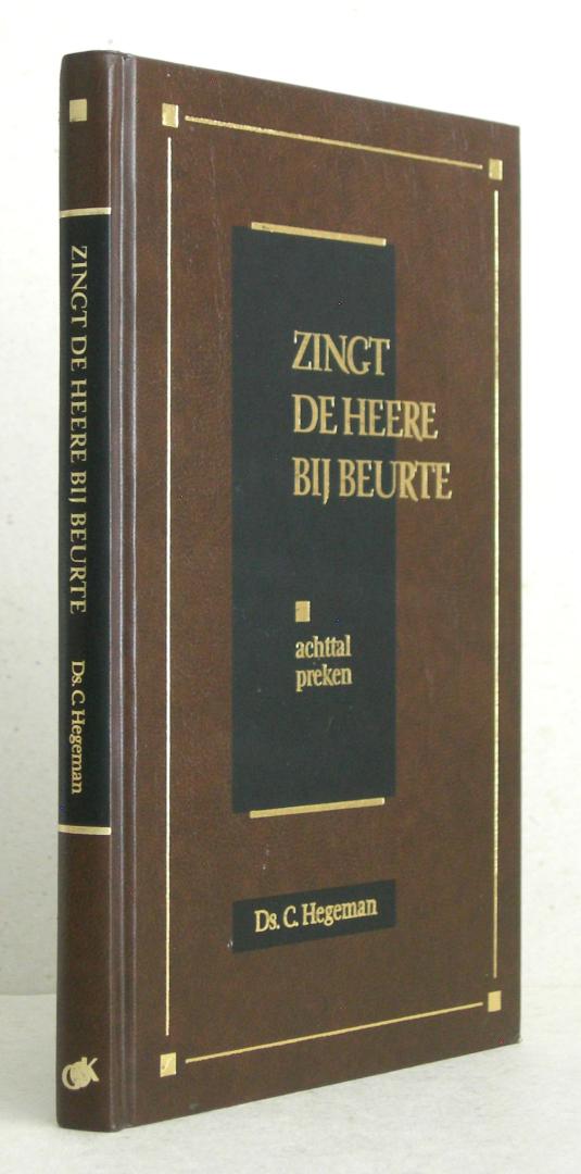 Zingt de Heere bij beurte. Achttal preken.