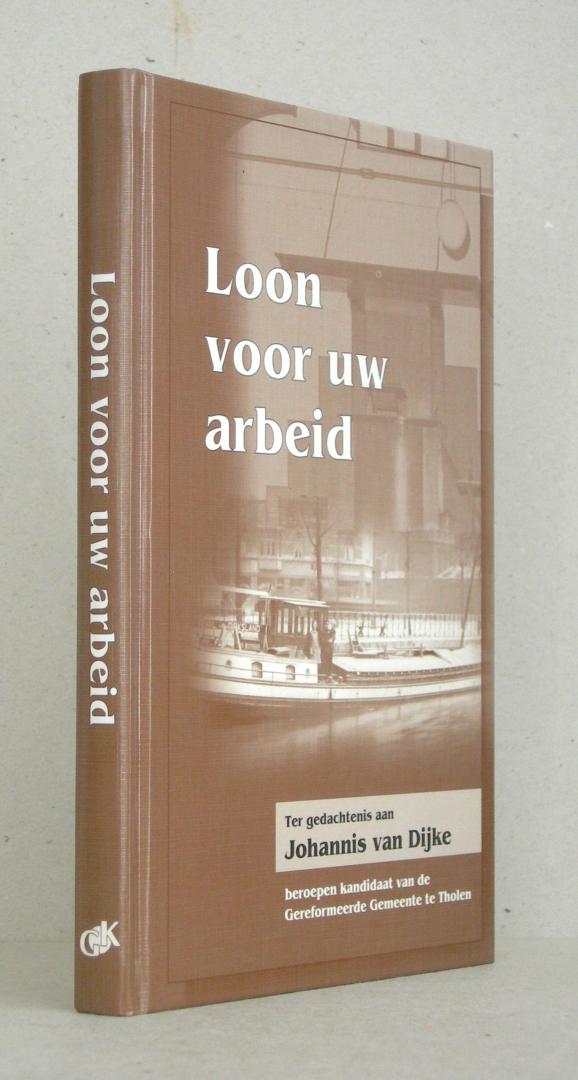 Loon voor uw arbeid