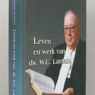 Leven en werk van ds. W.C. Lamain