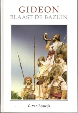 rijswijk20gideon20blaast20de20bazuin