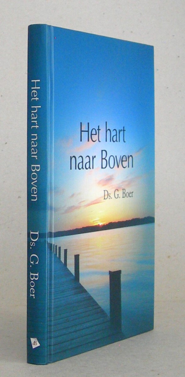 Het hart naar Boven. Acht preken over de Sacramenten.
