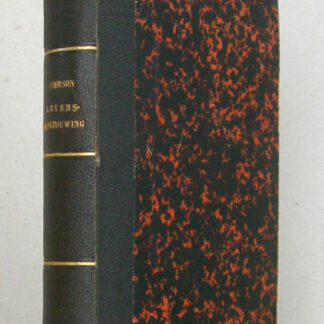 Eene Levensbeschouwing. Eerste en tweede stuk.