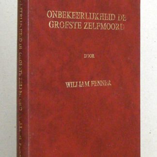 Moedwillige onbekeerlijkheid de grofste zelfmoord