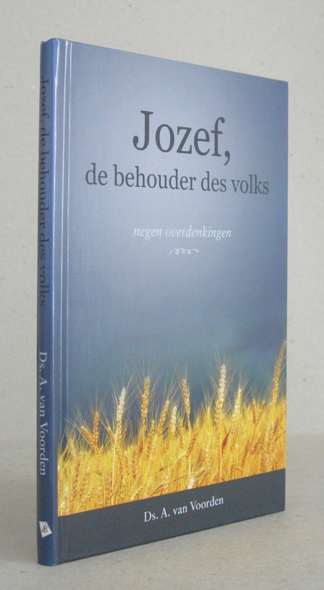 Jozef, de behouder des volks. Negen overdenkingen.
