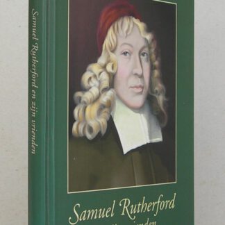 Samuel Rutherford en zijn vrienden