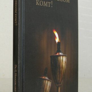 De Bruidegom komt! Drietal preken.