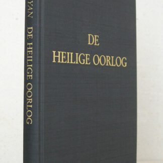 De Heilige Oorlog. Nieuwe, onveranderde uitgave met platen.