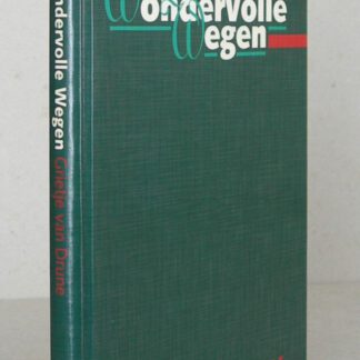 De wondervolle wegen en opzoekende liefde des Heeren gehouden met een arme zondares. Vierde druk.