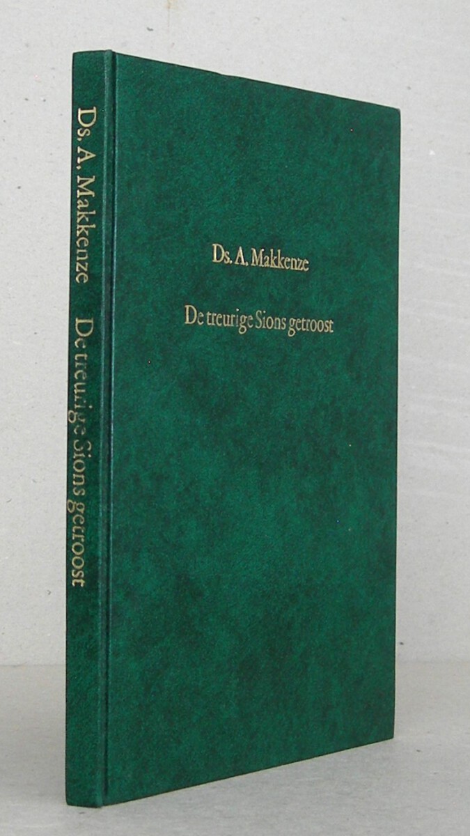 De treurige Sions getroost. Tweede zestal predikatiën.