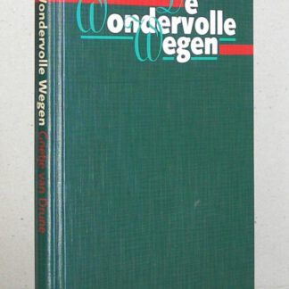 De wondervolle wegen en opzoekende liefde des Heeren gehouden met een arme zondares. Vierde druk.