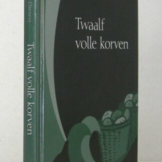 Twaalf volle korven. Tien preken over Markus 6.