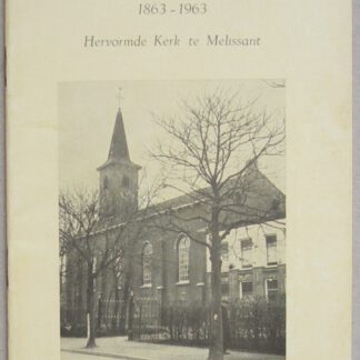 Gedenkboekje 1863 - 1963 Hervormde Kerk te Melissant
