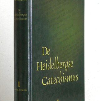 De Heidelbergse Catechismus. Deel 1! Zesde druk.