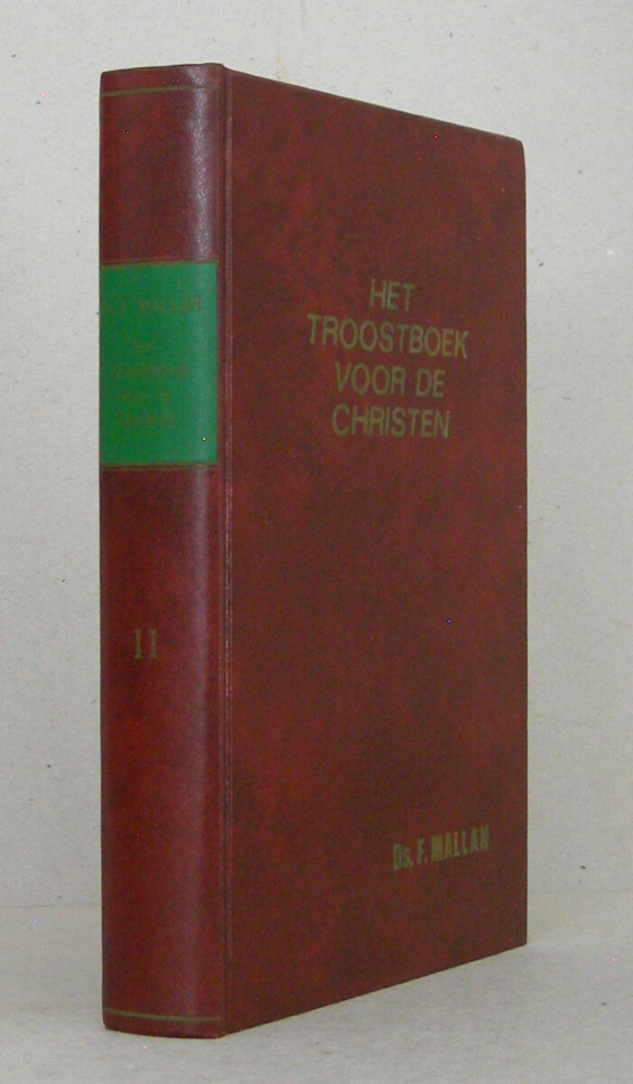 Het troostboek voor de christen. Verklaring van de Heidelbergse Catechismus in 52 predikaties. Deel 2!
