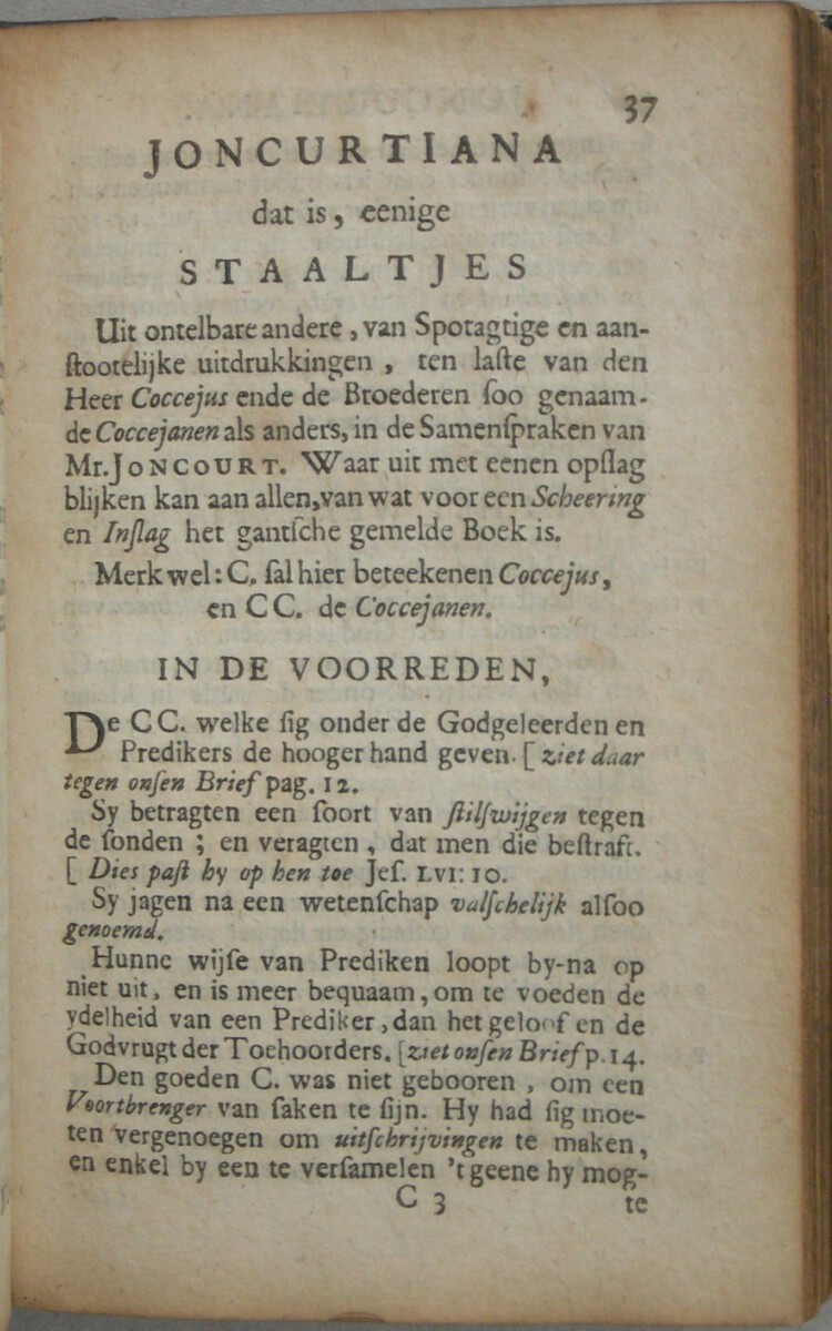 De redenen van Vreese en Hope in het midden van den tegenwoordigen Oorlog, voor de Inwoonderen van Nederland, aandagtiglijk overwoogen. En daar in Gods Voorledene, Tegenwoordige en Gehoopte toekoomende Verlossing der Kerke, door de Vertroosting der Prophetische Schriften, afgebakend en voorgesteld. WAARBIJ: Het Groote Goed van Gods Uitverkoornen, Ende Gods Wonderbaare Goedertierentheden ontrent Nederland. In den Jaare MDCCII. Over Psalm XXXI: 20. en 22-25. WAARBIJ: Brief aan een vriend nopens het boek van Mr. Joncourt, onlangs uitgekomen onder den naam van Samenspraken over de verscheide wijsen van het verklaren der H. Schrift en van Prediken, van de genen die men noemd Coccejanen en Voetianen - Afbeelding 11