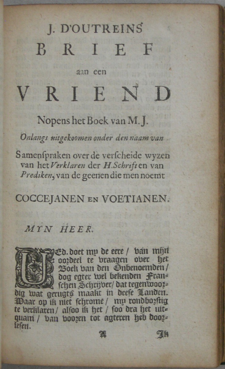 De redenen van Vreese en Hope in het midden van den tegenwoordigen Oorlog, voor de Inwoonderen van Nederland, aandagtiglijk overwoogen. En daar in Gods Voorledene, Tegenwoordige en Gehoopte toekoomende Verlossing der Kerke, door de Vertroosting der Prophetische Schriften, afgebakend en voorgesteld. WAARBIJ: Het Groote Goed van Gods Uitverkoornen, Ende Gods Wonderbaare Goedertierentheden ontrent Nederland. In den Jaare MDCCII. Over Psalm XXXI: 20. en 22-25. WAARBIJ: Brief aan een vriend nopens het boek van Mr. Joncourt, onlangs uitgekomen onder den naam van Samenspraken over de verscheide wijsen van het verklaren der H. Schrift en van Prediken, van de genen die men noemd Coccejanen en Voetianen - Afbeelding 12
