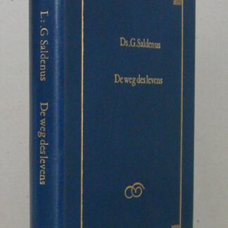 De weg des levens. In de nieuwe spelling gezet door wijlen ds. J. van der Haar.