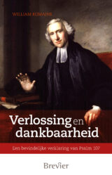 Verlossing en dankbaarheid. Een bevindelijke verklaring van Psalm 107. Negen preken.